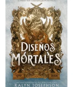 DISEÑOS MORTALES