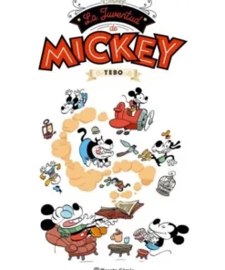 DISNEY LA JUVENTUD DE MICKEY 9788491466864 PLANETA COMIC 40,00 €