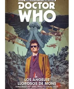 DOCTOR WHO. LOS ANGELES LLOROSOS DE MONS