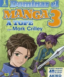 DOMINAR EL MANGA 3 A TOPE CON MARK CRILLEY