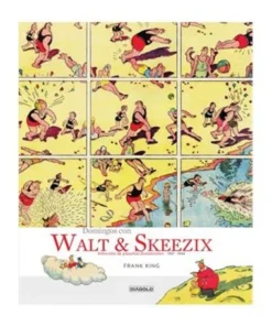 DOMINGOS CON WALT Y SKEEZIX. SELECCION DE PLANCHAS DOMINICALES DE GASOLINE ALLEY 1921-1934