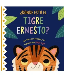 DONDE ESTA EL TIGRE ERNESTO