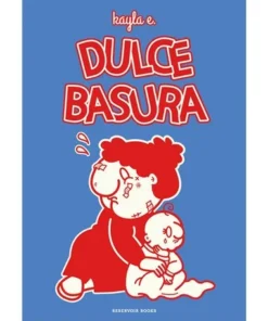 DULCE BASURA