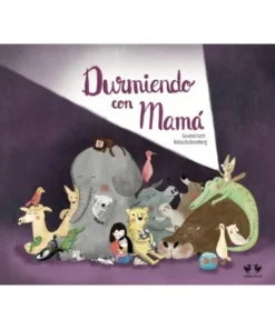 DURMIENDO CON MAMA TIERRA DE MU17,90 €17,90 € TIERRA DE MU TIERRA D…