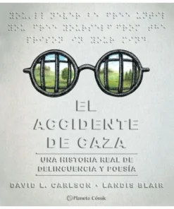 EL ACCIDENTE DE CAZA PLANETA COMIC35,00 €35,00 € PLANETA COMIC PLAN…