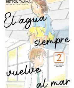 EL AGUA SIEMPRE VUELVE AL MAR 2