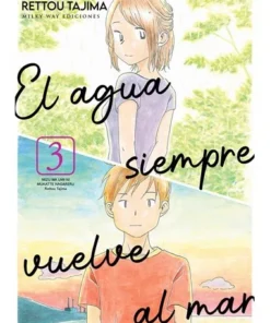 EL AGUA SIEMPRE VUELVE AL MAR 3