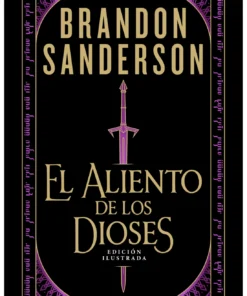 EL ALIENTO DE LOS DIOSES (EDICION ILUSTRADA)