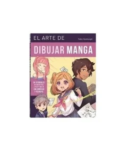EL ARTE DE DIBUJAR MANGA 35 TUTORIALES DE DIBUJO PASO A PASO Y MAS …