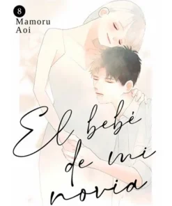 EL BEBE DE MI NOVIA 8