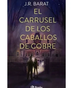 EL CARRUSEL DE LOS CABALLOS DE COBRE