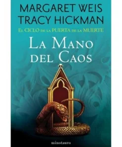 EL CICLO DE LA PUERTA DE LA MUERTE 05/07 LA MANO DEL CAOS