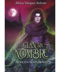 EL CLAN SIN NOMBRE 3: LA BALADA DE LOS DIOSES LIBROS18,90 €18,90 € …