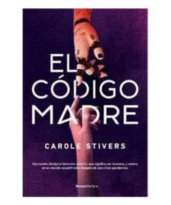 EL CODIGO MADRE 9788418417344 RANDOM HOUSE MONDADORI 19,90 €
