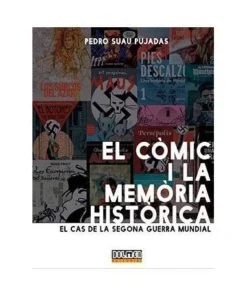 EL COMIC I LA MEMORIA HISTORICA. EL CAS DE LA SEGONA GUERRA MUNDIAL…