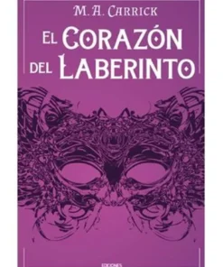 EL CORAZON DEL LABERINTO