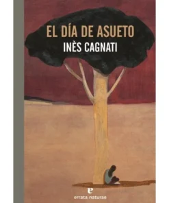 EL DÍA DE ASUETO ERRATA NATURAE17,50 €17,50 € ERRATA NATURAE ERRAT…