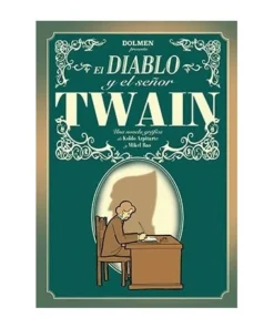 EL DIABLO Y EL SR. TWAIN DOLMEN19,90 €19,90 € DOLMEN EDICIONES DOLMEN