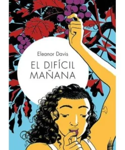 EL DIFÍCIL MAÑANA 9788418215162 ASTIBERRI 16,00 €