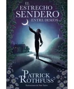 EL ESTRECHO SENDERO ENTRE DESEOS (DE BOLSILLO)