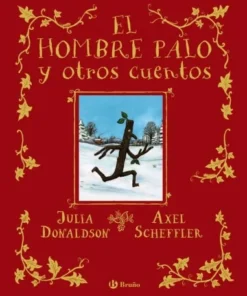EL HOMBRE PALO Y OTROS CUENTOS