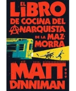 EL LIBRO DE COCINA DEL ANARQUISTA DE LA MAZMORRA (CARL EL MAZMORRERO 3)