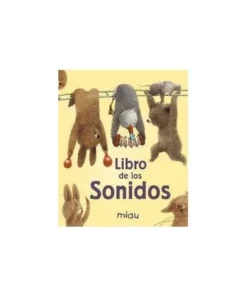 EL LIBRO DE LOS SONIDOS. MIAU 9788415116264 JAGUAR EDICIONES 12,48 €
