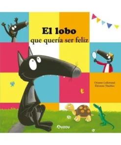 EL LOBO QUE QUERIA SER FELIZ