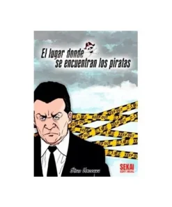 EL LUGAR DONDE SE ENCUENTRAN LOS PIRATAS SEKAI EDITORIAL8,00 €8,00 …