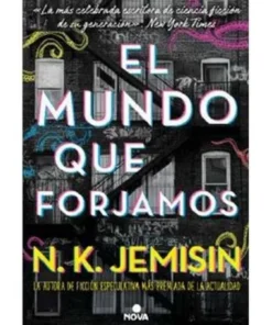 EL MUNDO QUE FORJAMOS