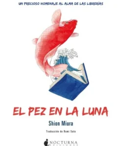 EL PEZ EN LA LUNA NOCTURNA14,50 €14,50 € NOCTURNO NOCTURNA