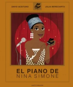 EL PIANO DE NINA SIMONE Cuentos Infantiles15,95 €15,95 € ASTRONAVE …