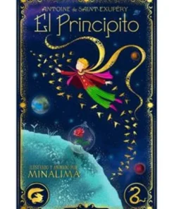 EL PRINCIPITO ( EDICION ILUSTRADA Y ANIMADA POR MINALIMA)
