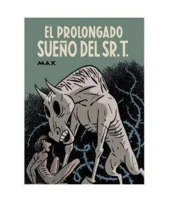EL PROLONGADO SUEÑO DEL SR. T. 9788410264120 LA CUPULA 12,90 €