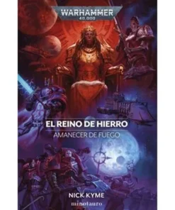 EL REINO DE HIERRO: AMANECER DE FUEGO 05