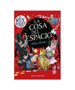 EL REY DEL BOSQUE 3. LA COSA DEL ESPACIO Cuentos Infantiles15,95 €1…