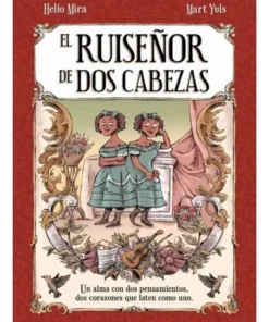 EL RUISEÑOR DE DOS CABEZAS LA CUPULA19,90 €19,90 € LA CUPULA