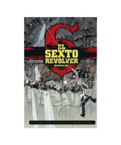EL SEXTO REVÓLVER 2 NORMA EDITORIAL39,95 €39,95 € NORMA EDITORIAL N…