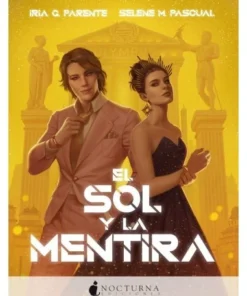 EL SOL Y LA MENTIRA 9788418440045 NOCTURNA 17,00 €