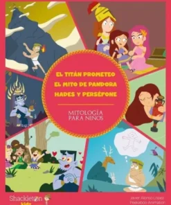 EL TITÁN PROMETEO. EL MITO DE PANDORA. HADES Y PERSÉFONE Cuentos In…