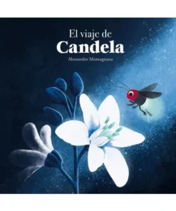 EL VIAJE DE CANDELA Cuentos Infantiles15,90 €15,90 € NUBEOCHO Cuent…