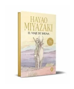 EL VIAJE DE SHUNA (EDICION ESPECIAL)