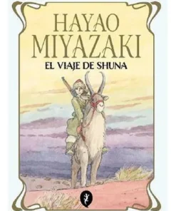 EL VIAJE DE SHUNA (RUSTICA)