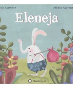 ELENEJA Cuentos Infantiles14,75 €14,75 € FLAMBOYANT EDICIONES Cuent…