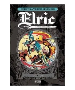 ELRIC, LA CIUDAD DE LOS SUEÑOS (BIBLIOTECA MICHAEL MOORCOCK 3) YERM…