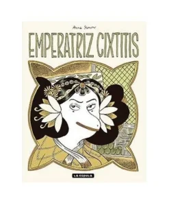 EMPERATRIZ CIXTITIS LA CUPULA17,90 €17,90 € LA CUPULA LA CUPULA
