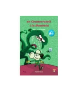EN COSMORRATOLI I LA BOMBETA Cuentos Infantiles10,00 €10,00 € BANG …