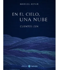 EN EL CIELO UNA NUBE CUENTOS ZEN SATORI19,00 €19,00 € SATORI