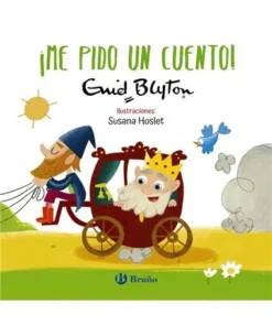 ENID BLYTON ME PIDO UN CUENTO