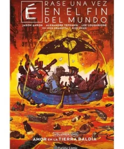ERASE UNA VEZ EN EL FIN DEL MUNDO 1